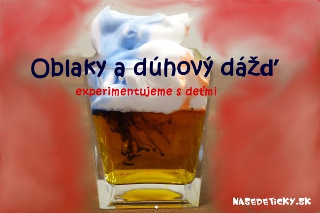 Dúhový dážď - pokus pre deti